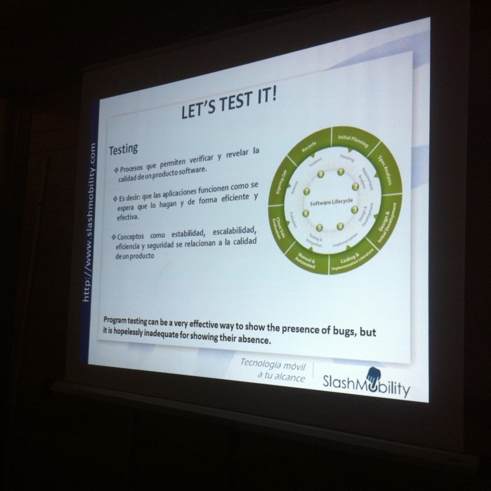 Slash Session: Testing en aplicaciones móviles - SlashMobility ...